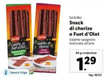 Lidl Sol & Mar Snack di Chorizo o Fuet D'Olot Salame Spagnolo Essiccato All'Aria 80 g confezione offerta