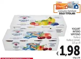 Spazio Conad Vipiteno Yogurt Intero Frutta o Frutta e Cereali 125 g x 8 offerta