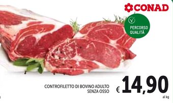 Spazio Conad Controfiletto di Bovino Adulto Senza Osso offerta
