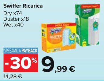 Carrefour Swiffer Ricarica Dry x74, Duster x18, Wet x40 offerta