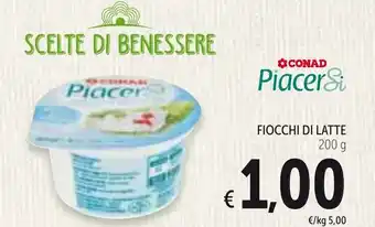Spazio Conad Conad PiacerSi Fiocchi di Latte 200 g offerta