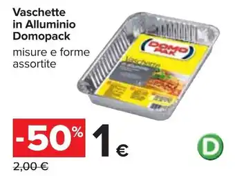 Carrefour Domopack Vaschette in Alluminio offerta