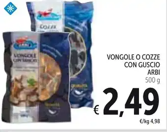 Spazio Conad Arbi Vongole o Cozze Con Guscio 500 g offerta