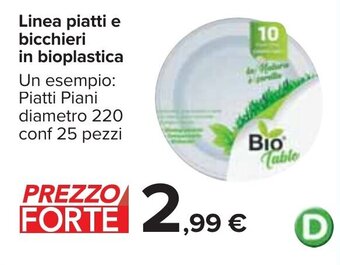 Carrefour Linea piatti e bicchieri in bioplastica offerta