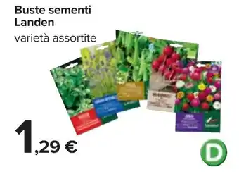 Carrefour Buste sementi Landen offerta