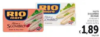 Spazio Conad Rio Mare Filetti di Sgombro Al Naturale o Al'Olio di Oliva, A Partire da 90 g offerta