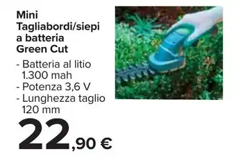 Carrefour Mini Tagliabordi/siepi a batteria Green Cut offerta