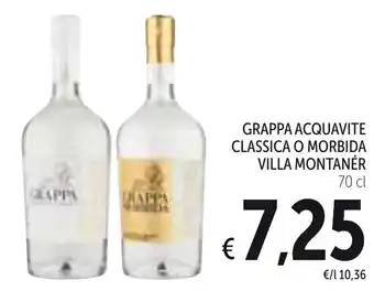 Spazio Conad Villa Montanér Grappa Acquavite Classica o Morbida 70 cl offerta