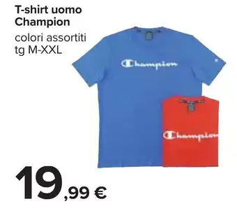 Carrefour Champion T-shirt uomo colori assortiti tg M-XXL offerta