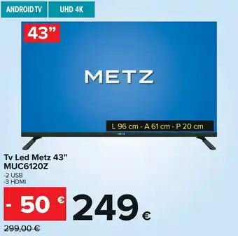Carrefour Metz Tv Led 43" MUC6120Z offerta