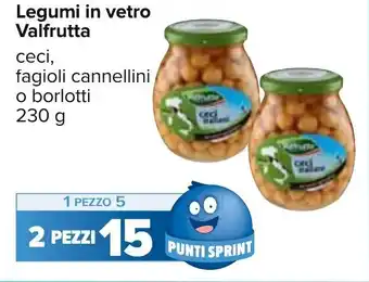 Carrefour Valfrutta Legumi in vetro 230 g offerta
