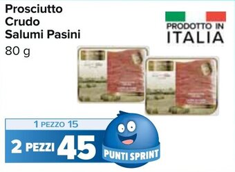 Carrefour Prosciutto Crudo Salumi Pasini 80 g offerta