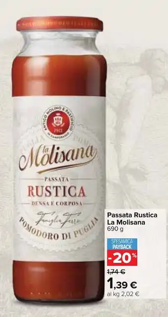 Carrefour La Molisana Passata Rustica 690 g offerta