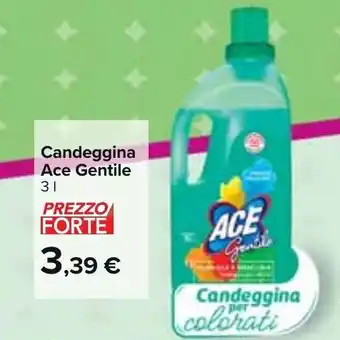 Carrefour Ace Gentile Candeggina 3 l offerta