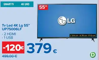 Carrefour LG Tv Led 4K 55" UP75006LF offerta