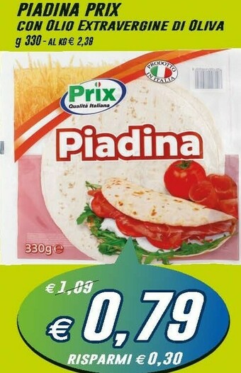 Prix Quality Prix Piadina Con Olio Extra Vergine Di Oliva offerta