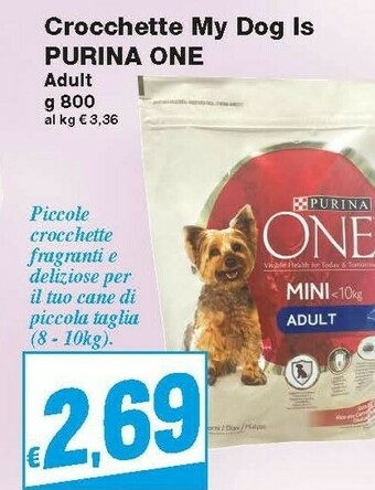 Prix Quality Purina One Crocchette My Dog Is offerta