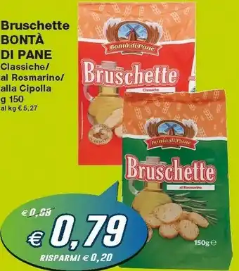 Prix Quality Bonta Di Pane Bruschette Classiche offerta