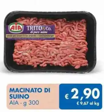 MD Discount AIA Macinato di Suino g 300 offerta