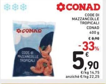 Conad Conad Code Di Mazzancolle Tropicali 400 g offerta