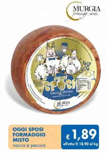 MD Discount Oggi Sposi Formaggio Misto vacca e pecora offerta
