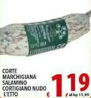 Corte Marchigiana Salamino Cortigiano Nudo