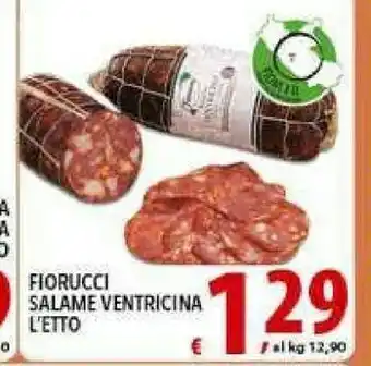 Gros Fiorucci Salame Ventricina offerta