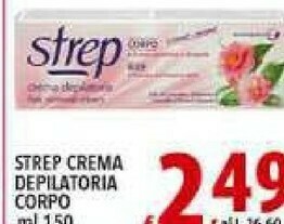 Gros Strep Crema Depilatoria Corpo offerta