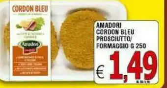 Iper Triscount Amadori Cordon Bleu Con Prosciutto Cotto Di Tacchino E Formaggio offerta