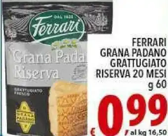 Iper Triscount Ferrari Grana Padano Grattugiato Riserva 20 Mesi offerta