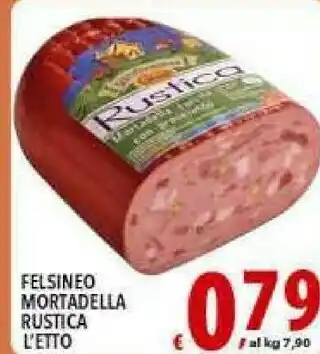 Iper Triscount Felsineo Mortadella Rustica offerta