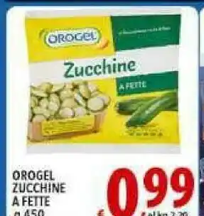 Iper Triscount Orogel Zucchine A Fette I Vegetali offerta