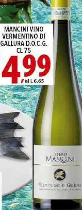 Iper Triscount Piero mancini Vino Vermentino Di Gallura Docg offerta