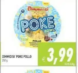 Iperfamily Dimmidisi Poke Pollo offerta