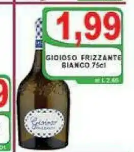 Gros Gioioso Frizzante Bianco offerta
