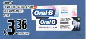 Coop Oral-B Dentifricio Calm Classico/Rigenera Smalto 75 ml offerta