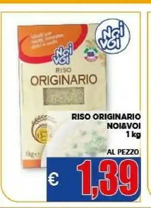Vivo Supermercati Noi&voi Riso Originario offerta