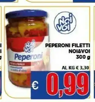 Vivo Supermercati Noi Voi Peperoni Filetti offerta