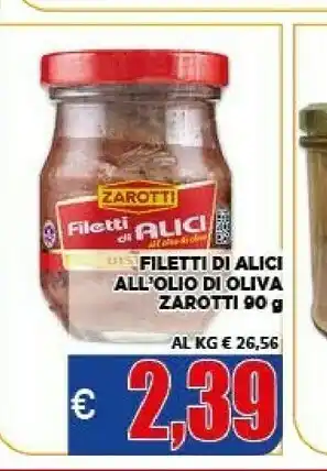 Vivo Supermercati Zarotti Filetti Di Alici All'olio Di Oliva offerta