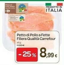 Carrefour Petto Di Pollo A Fette Filiera Qualità offerta