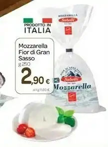 Carrefour Sabelli Sasso Mozzarella Fior Di Gran Sasso offerta