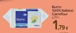Carrefour Carrefour Burro 100% Italiano 250g offerta