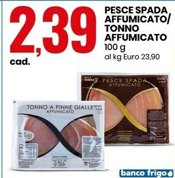 Pesce Spada Affumicato/ Tonno Affumicato