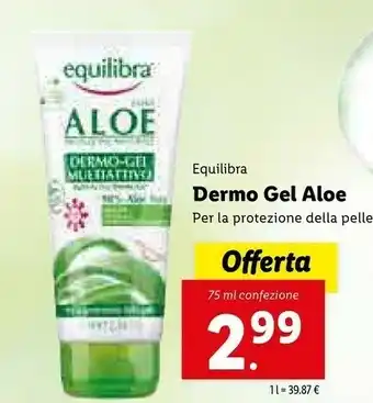 Lidl Equilibra Dermo Gel Aloe offerta
