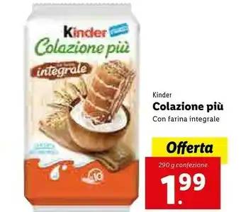 Lidl Ferrero Kinder Colazione Più Integrale 290 G(ml) offerta