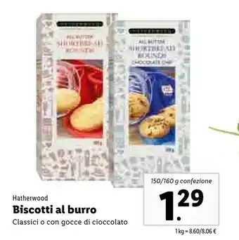 Lidl Hatherwood Biscotti Al Burro Classici 150g offerta