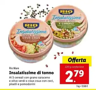 Lidl Ceci Rio Mare - Insalatissime Cous Cous Con Tonno Piselli E Pomodorini 220 G(ml) offerta