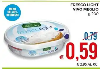 MD Discount Vivo Meglio Fresco Light 200 G(ml) offerta