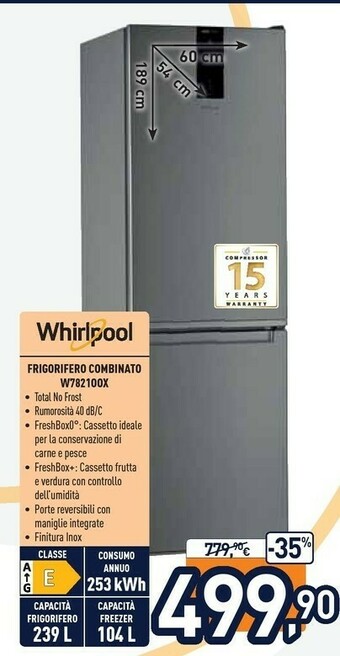Unieuro Whirlpool Frigorifero Combinato W782100X offerta