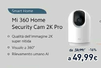 Unieuro Xiaomi Mi 360home Security Cam 2K Pro offerta